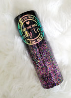 Glitter tumbler "really tired" decal