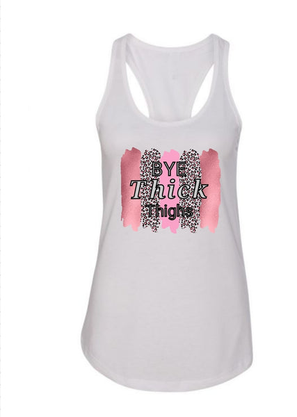 "Thick Thighs" tank